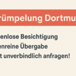 Entrümpelung Dortmund mit Gratis-Besichtigung, stressfreie Übergabe, unverbindliche Anfrage.